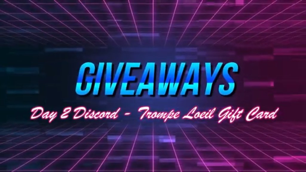 Giveaway Day 2 - Discord 1000L Trompe Loeil Gift Card