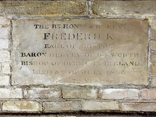 down in the Hervey vault: Frederick, Earl of Bristol, Baron Hervey of Ickworth, Bishop of Derry in Ireland