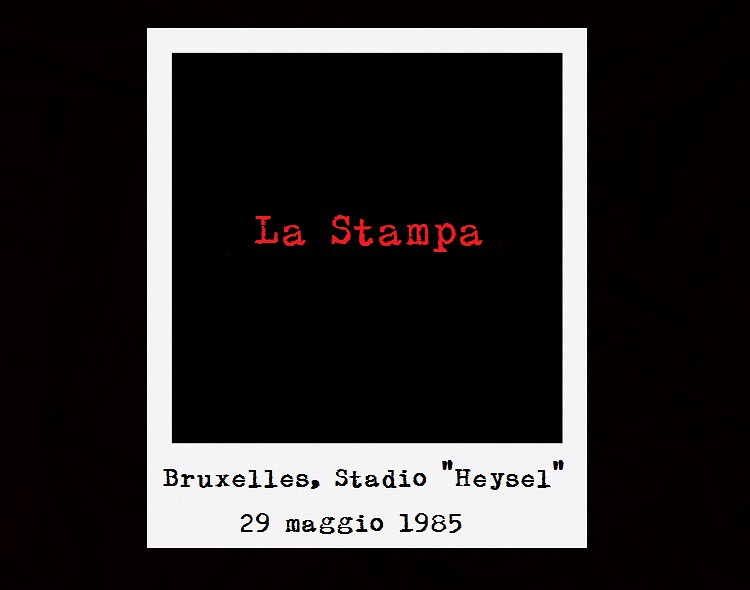 Heysel 29.05.1985: LA STAMPA