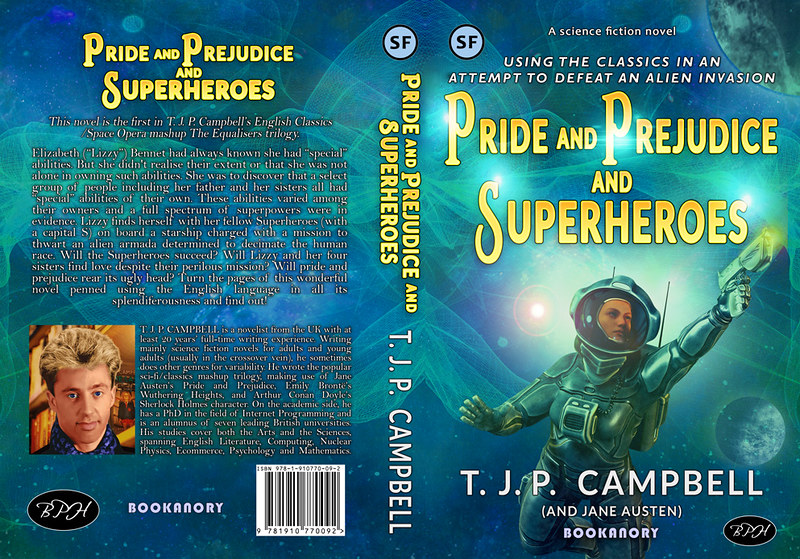 Pride and Prejudice and Superheroes by T. J. P. CAMPBELL