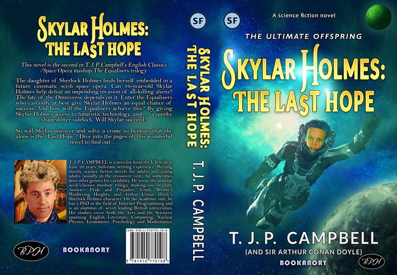 Skylar Holmes: The Last Hope by T. J. P. CAMPBELL
