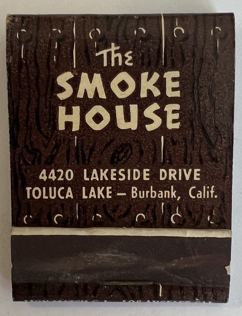 THE SMOKE HOUSE TOLUCA LAKE CALIF