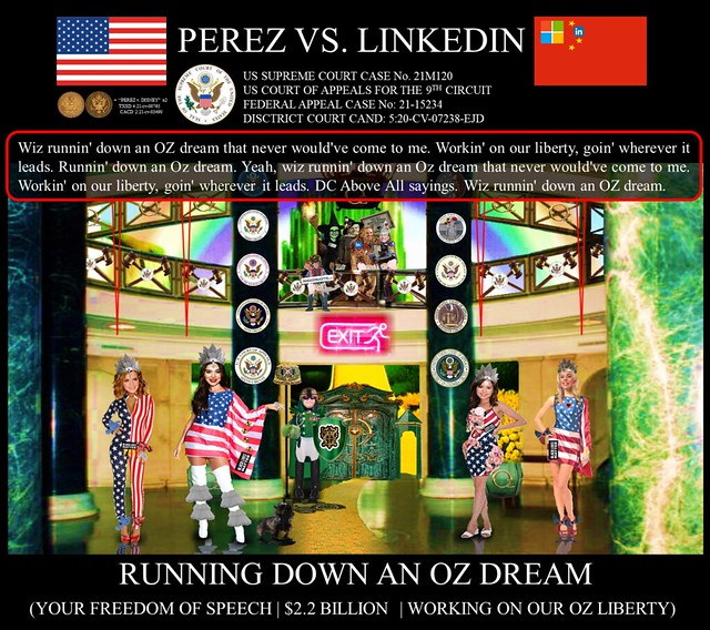 174 Alejandro Evaristo Perez vs Linkedin Corporation - US Federal Court Case -  The Army Wizard of OZ - $2BN - Running Down a OZ Dream - Working on a Mystery