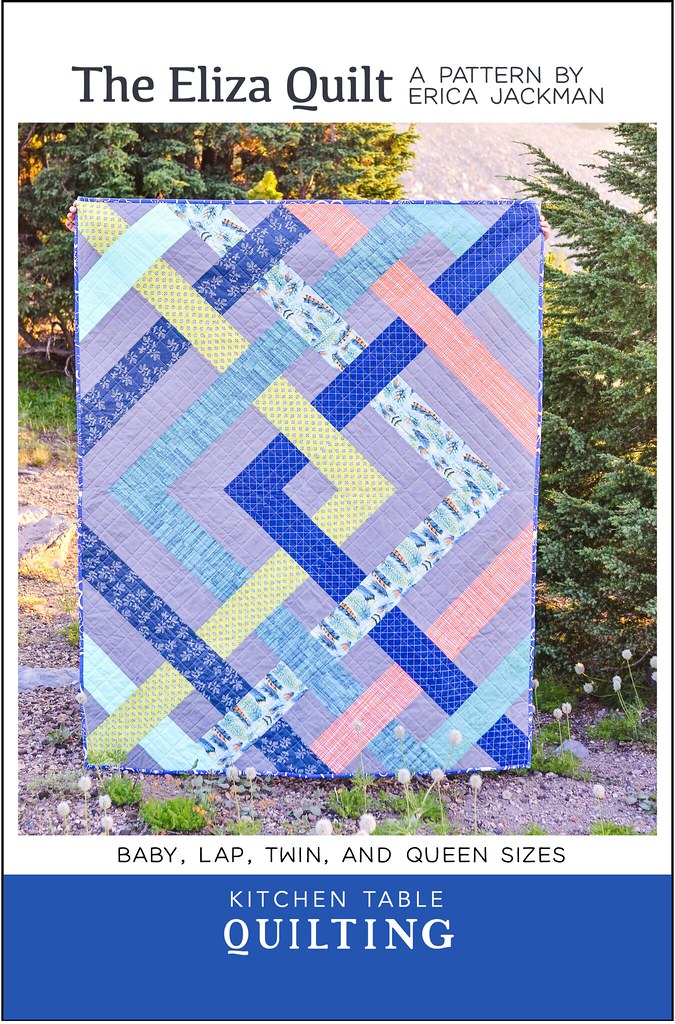 The Eliza Quilt Pattern - Kitchen Table Quilting