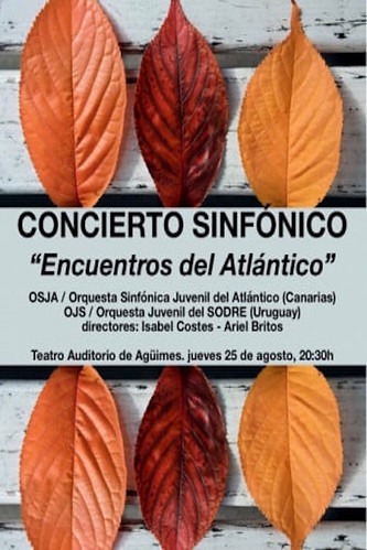 Cartel promocional del Concierto Sinfónico "Encuentros del Atlántico"