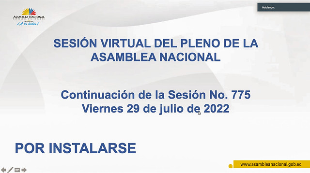 CONTINUACIÓN DE LA SESIÓN NO. 755 DEL PLENO DE LA ASAMBLEA NACIONAL, (VIRTUAL). ECUADOR, 29 DE JULIO DE 2022