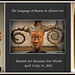 African art triptych IV, "The Language of Beauty in African Art," Kimbell Art Museum, Fort Worth, July 30, 2022