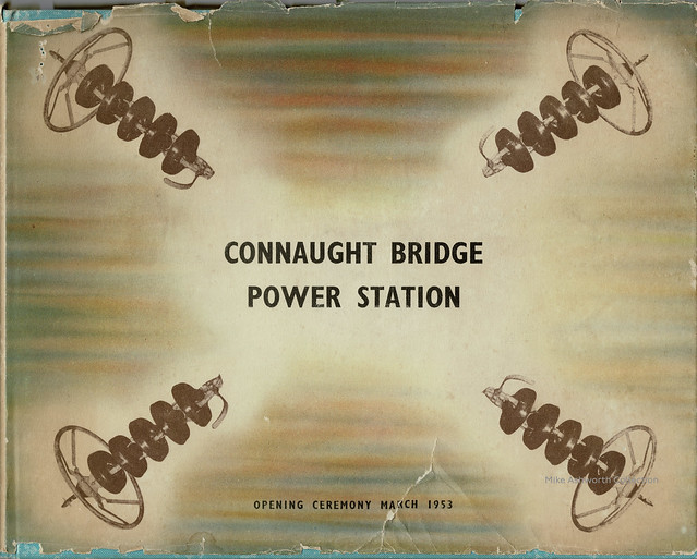 Connaught Bridge Power Station : opening ceremony book - 26 March 1953 : Central Electricity Board of the Federation of Malaya : Government Printing Department, Kuala Lumpur, Malaya : 1953