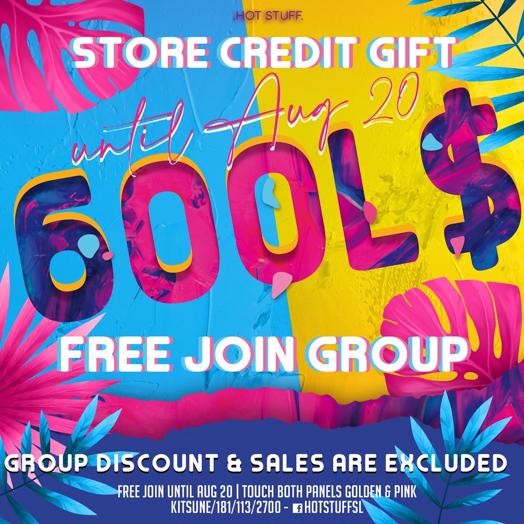 🎁 Store Credit Group Gift @ .Hot Stuff. 🎁