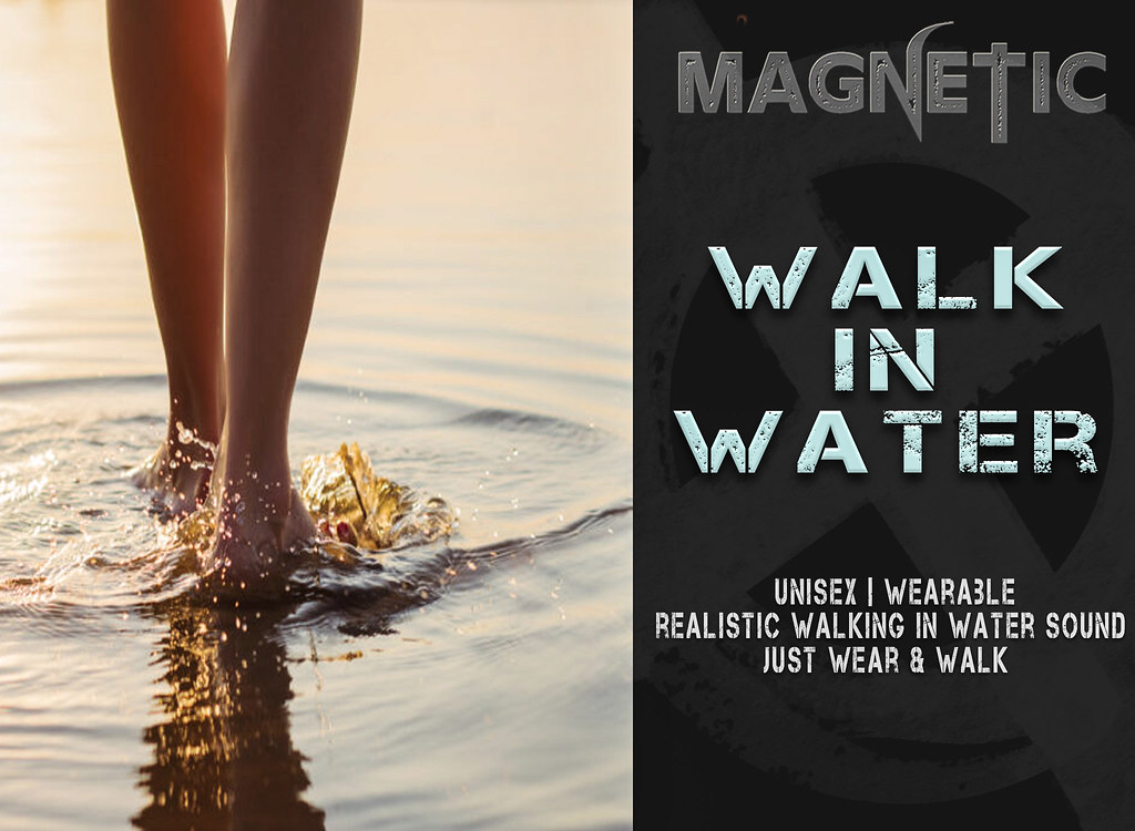 Magnetic – Walk in Water