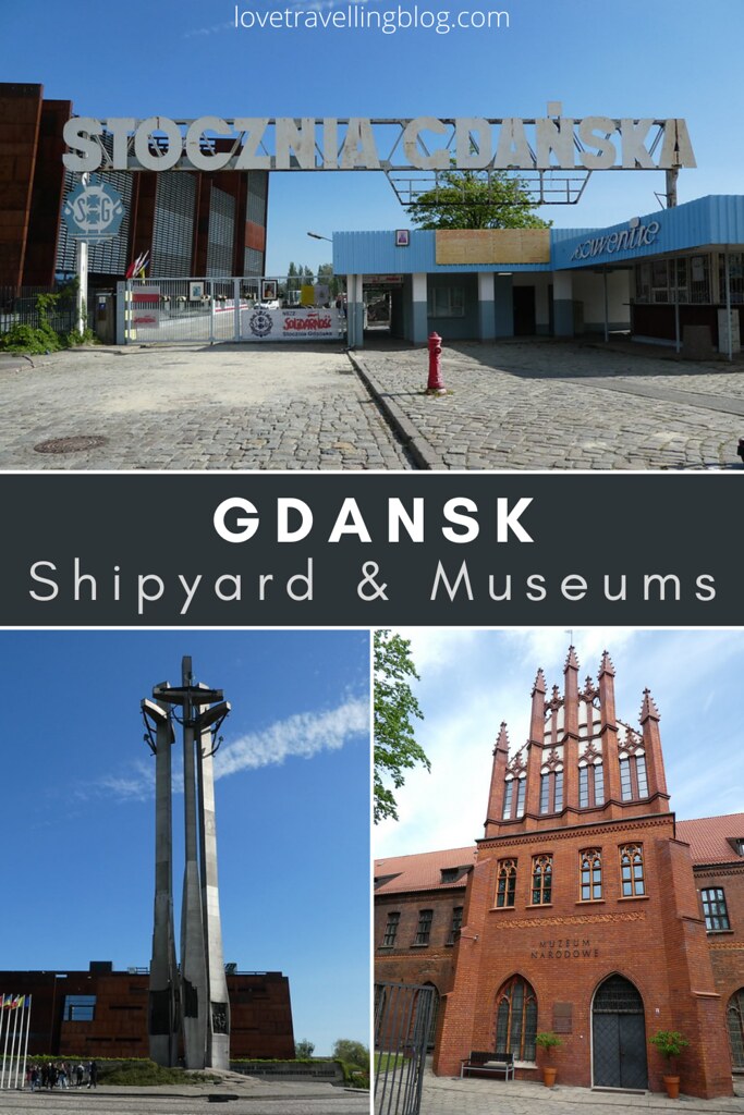 Gdansk Shipyard & Museums