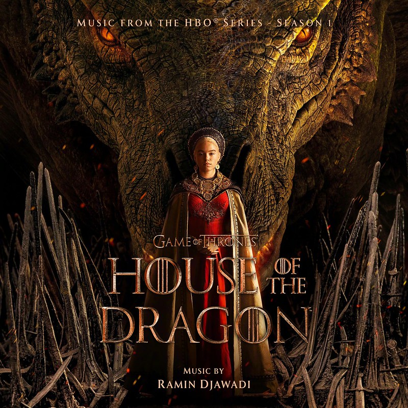 House of the Dragon Season 1 by Ramin Djawadi (Young Rhaenyra Targaryen, Syrax & Throne 2)