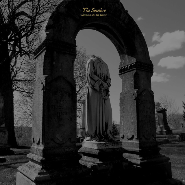 Album Review: The Sombre – Monuments of Grief