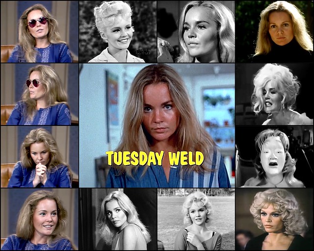 Tuesday Weld, born August 27, 1943.