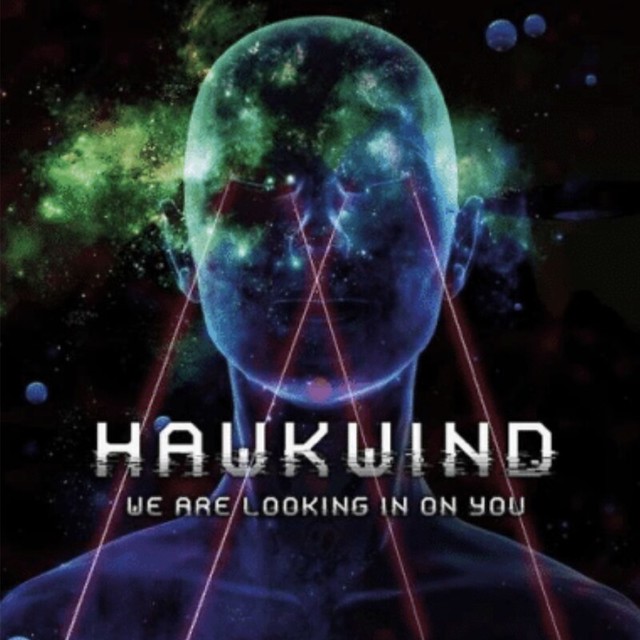 Album Review: Hawkwind - We Are Looking In On You