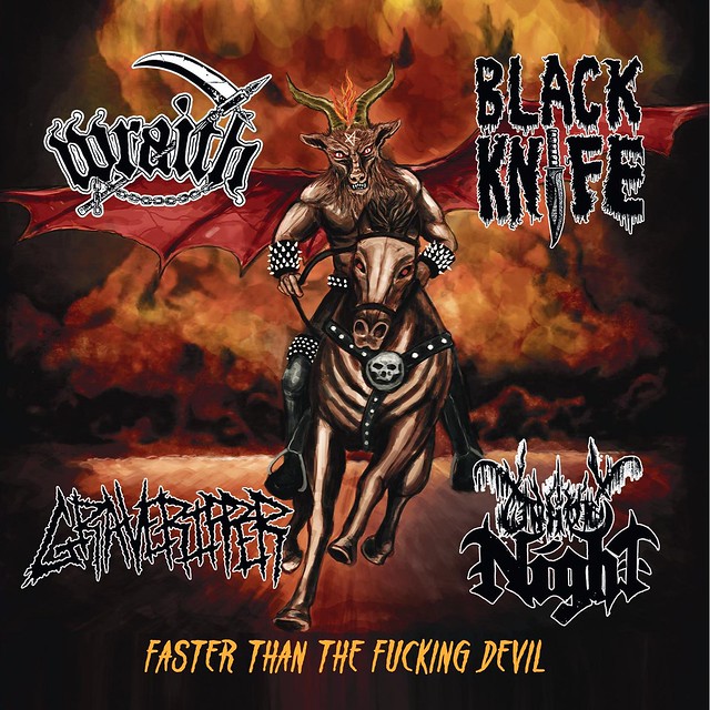 Album Review: Wraith/Black Knife/Graveripper/Unholy Night – Faster Than The Fucking Devil