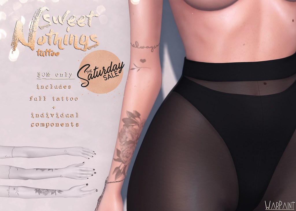 WarPaint @ TheSaturdaySale – Sweet nothings tattoo