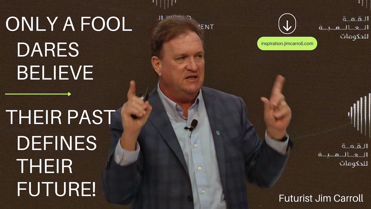 Blac"Only a fool dares believe their past defines their future!" - Futurist Jim Carrollk and Green Corporate Business Coaching Promotional Video