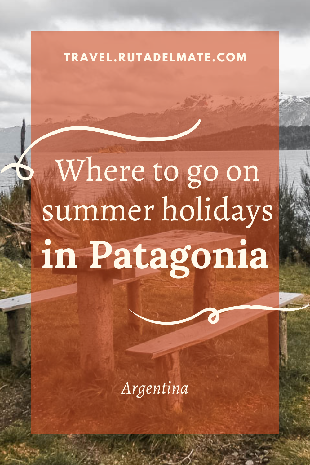 Where to go on holidays in Patagonia Argentina