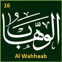 16 Al Wahhaab