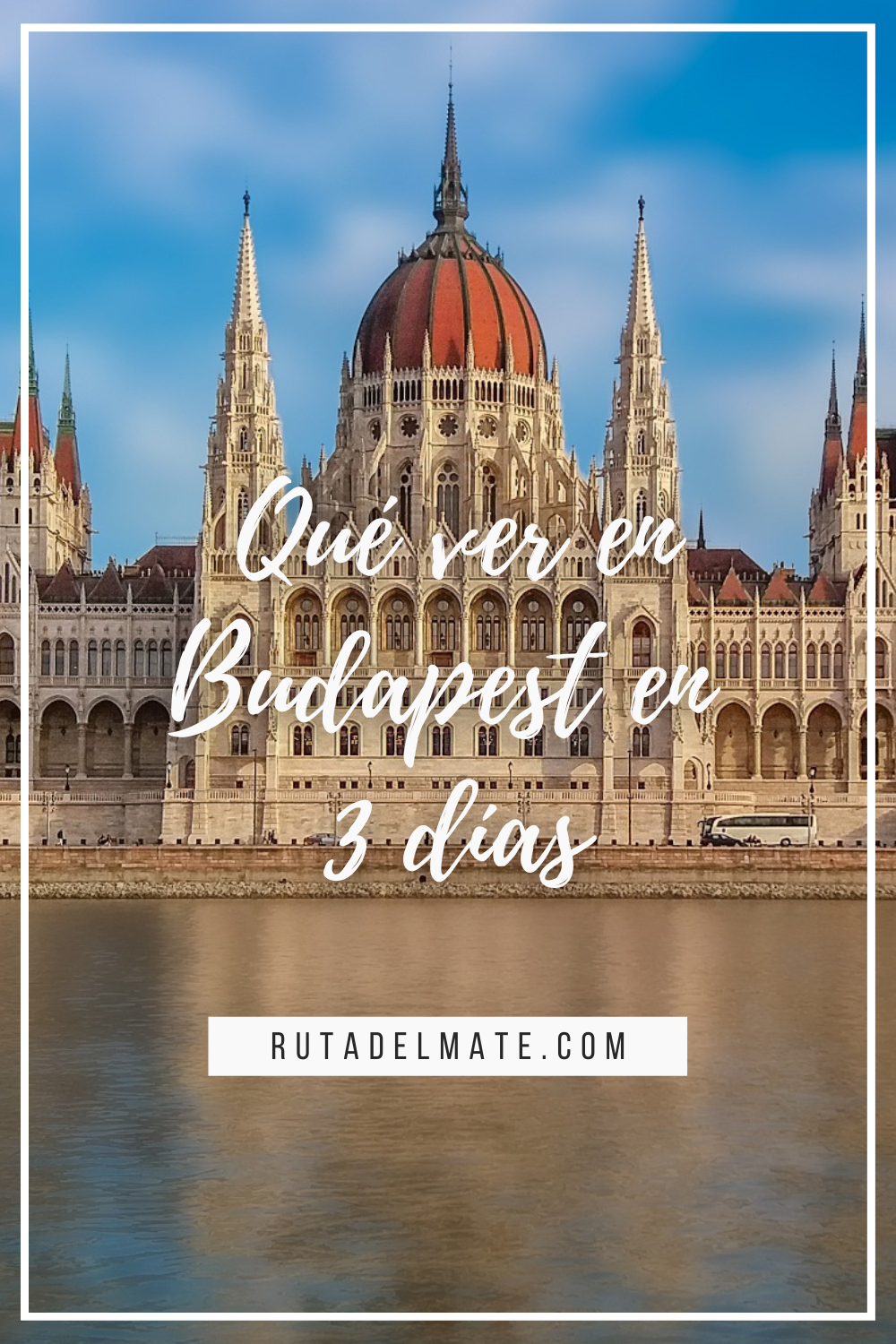 Pinealo y guardalo en Pinterest: Qué VER en BUDAPEST en 3 días