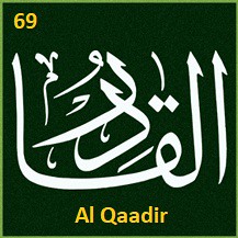 69  Al Qaadir