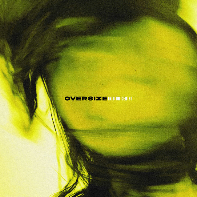 Oversize Release New Single Ahead of New EP