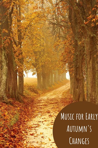 Music for Early Autumn's Changes