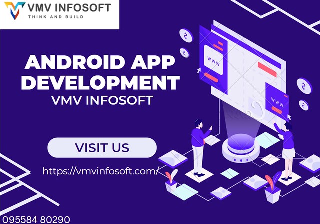 Android App Development - VMV Infosoft