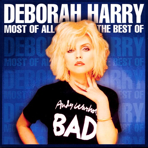 Deborah Harry - Most Of All The Best Of