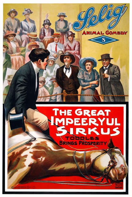 The Great Impeeryul Sirkus, Toddles Brings Prosperity, 1914.