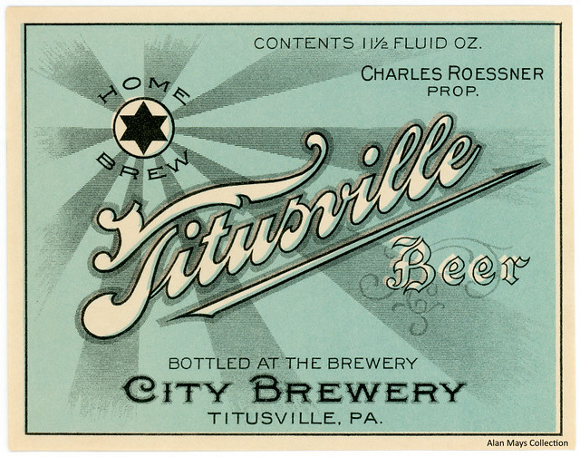 Titusville Beer Label, City Brewery, Titusville, Pennsylvania, ca. 1910s
