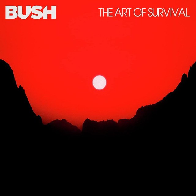 Album Review: Bush - The Art of Survival