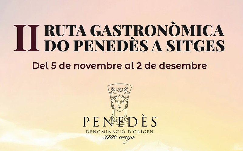 II Ruta gastronómica DO Penedès en Sitges 2022