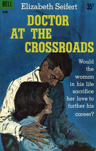 Dell Books D436 - Elizabeth Seifert - Doctor at the Crossroads