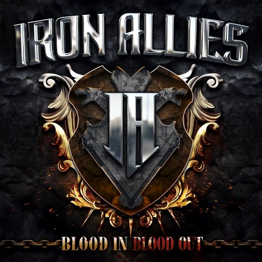 Album Review: Iron Allies – Blood In Blood Out