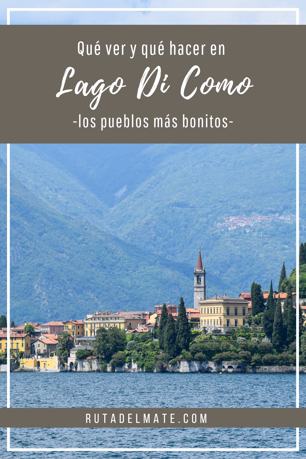 Pin - Qué ver en Lago di Como