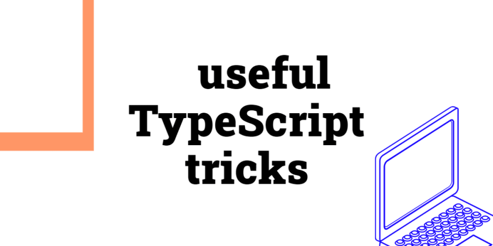 Featured image of post TypeScript 的實用方法！大家一定要學會啊！