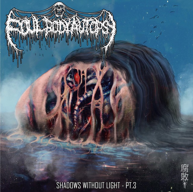 EP Review: Foul Body Autopsy – Shadows Without Light: Part 3