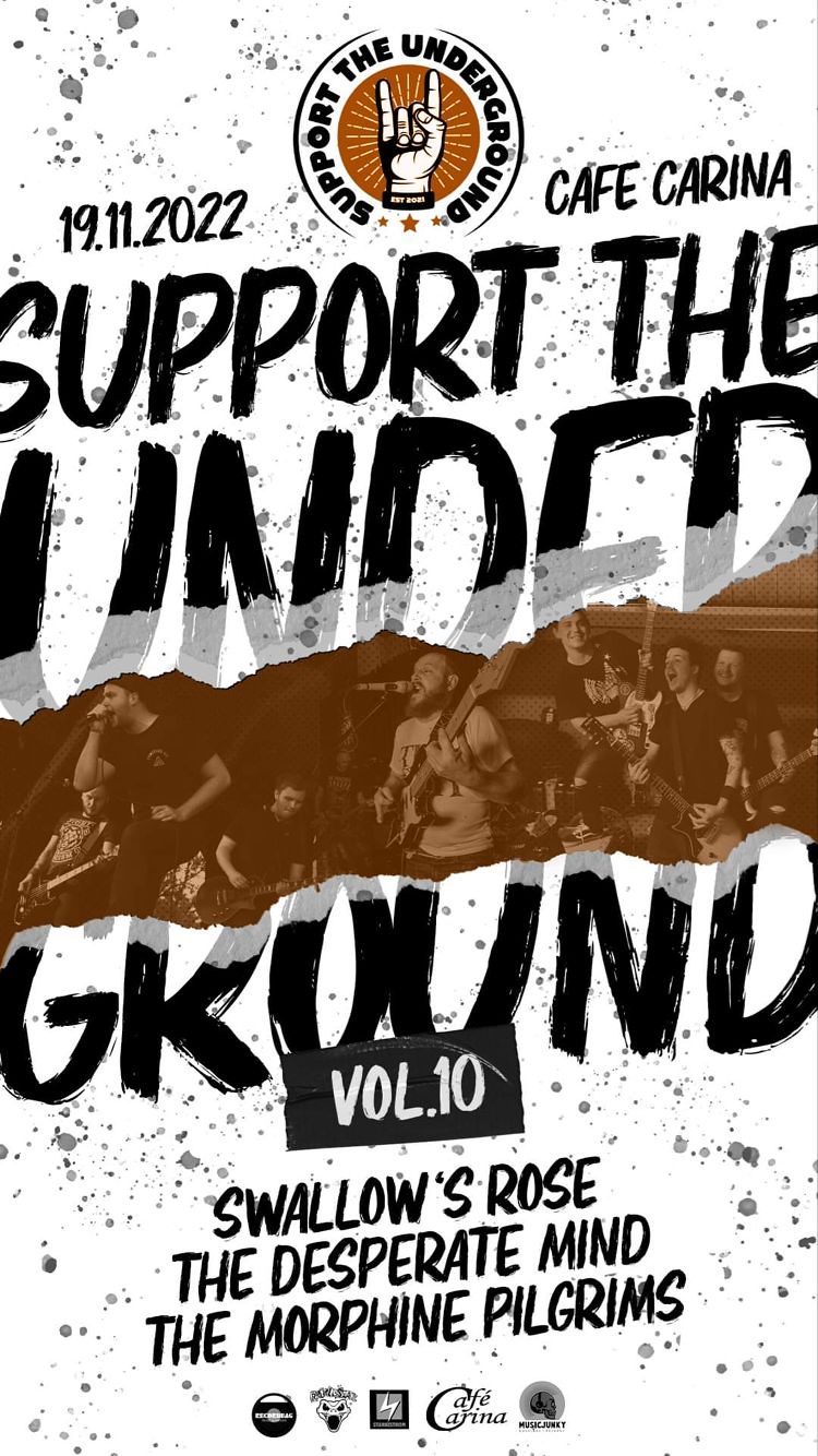 Support the Underground Vol. 10 with THE DESPERATE MIND / SWALLOW´S ROSE / THE MORPHINE PILGRIMS