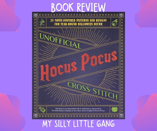 Unofficial Hocus Pocus Cross-Stitch #MySillyLittleGang