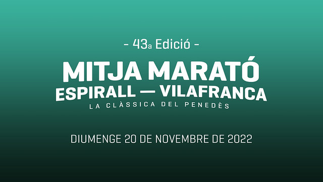 Mitja Marató Espirall - Vilafranca · 2022