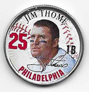 2005-07 Merrick Mint Colorized Quarter - Thome, Jim