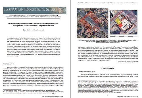 RARA 2022. E. Arbolino & G. Giovannetti, "I cantieri di spoliazione basso medievali del Templum Pacis: stratigrafia e contesti ceramici degli scavi recenti." FOLD&R - Fasti On Line, 534 (10/2022): 1-41; S.v., Il Mess. (24/07/2013): 1 & 43.