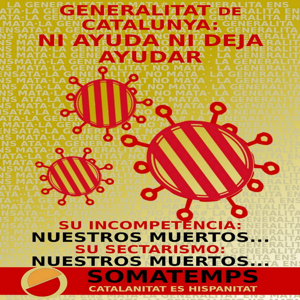 FOTOGRAFÍA. BARCELONA (ESPAÑA), 04.04.2020. El tercer «banner de guerra» contra el COVID 19 que ya ha lanzado Somatemps para denunciar los tics sectarios y separatistas del régimen amarillo. Ñ Pueblo