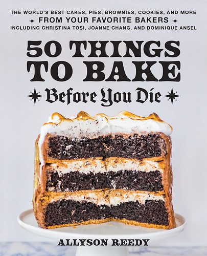 Cookbook: 50 Things to Bake Before You Die #MySillyLittleGang