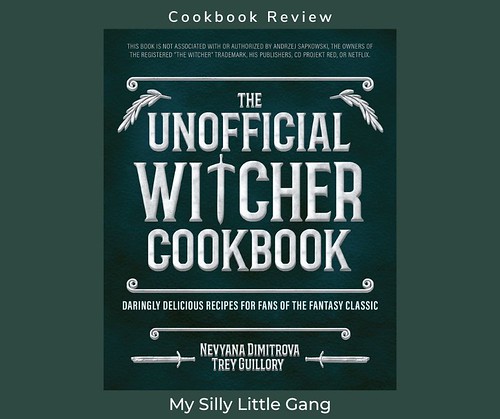 The Unofficial Witcher Cookbook #MySillyLittleGang
