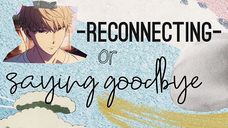 dear diary reconnecting or saying goodbye blog