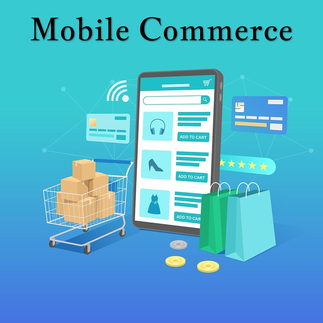 What Is Mobile Commerce and What is it's Future?