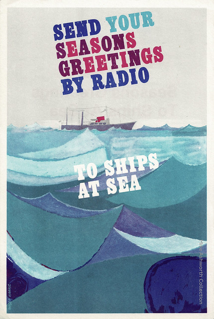 Send your seasons greetings by radio to ships at sea : leaflet issued by the GPO, London, nd [c.1965] : designer Roger Harris